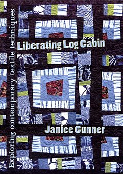 Photo for Liberating Log Cabin: Exploring Contemporary Textile Techniques